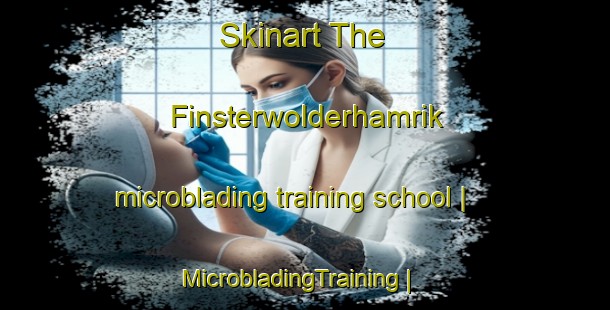 Skinart The Finsterwolderhamrik microblading training school | MicrobladingTraining | MicrobladingClasses | SkinartTraining-Netherlands